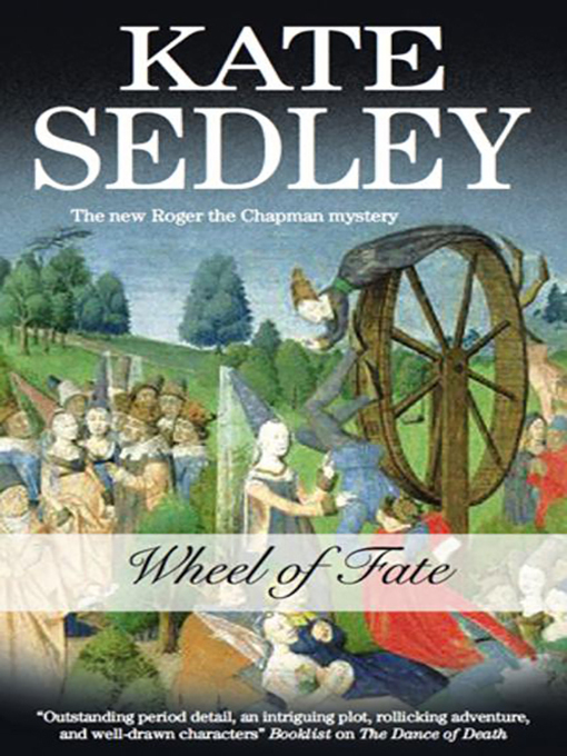 Title details for Wheel of Fate by Kate Sedley - Available